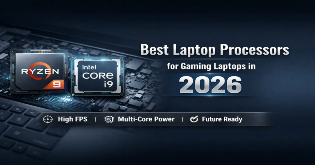 Feature Image of Gaming Laptop Processors